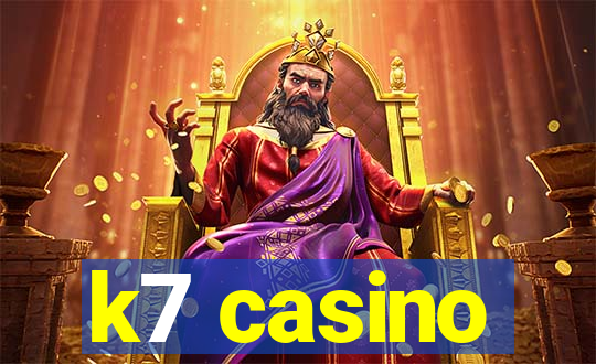 k7 casino